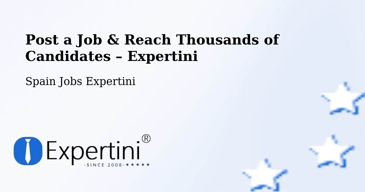 Post a Job in Meis – Hire the Right Talent - Meis, Spain Jobs Expertini
